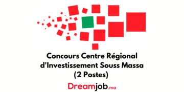 Centre Régional d'Investissement Souss Massa Concours Emploi Recrutement