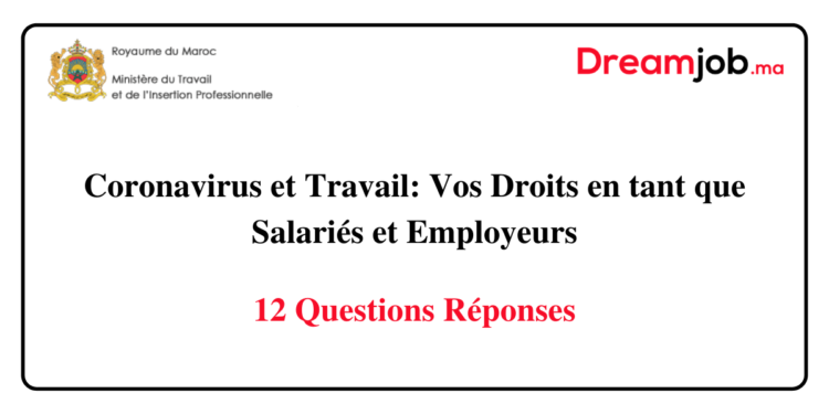 Coronavirus et travail vos droits en tant que salariés et employeurs - Dreamjob.ma