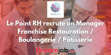 Le Point RH recrute un Manager Franchise Restauration Boulangerie Pâtisserie