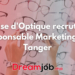 Franchise d'Optique recrute un Responsable Marketing sur Tanger