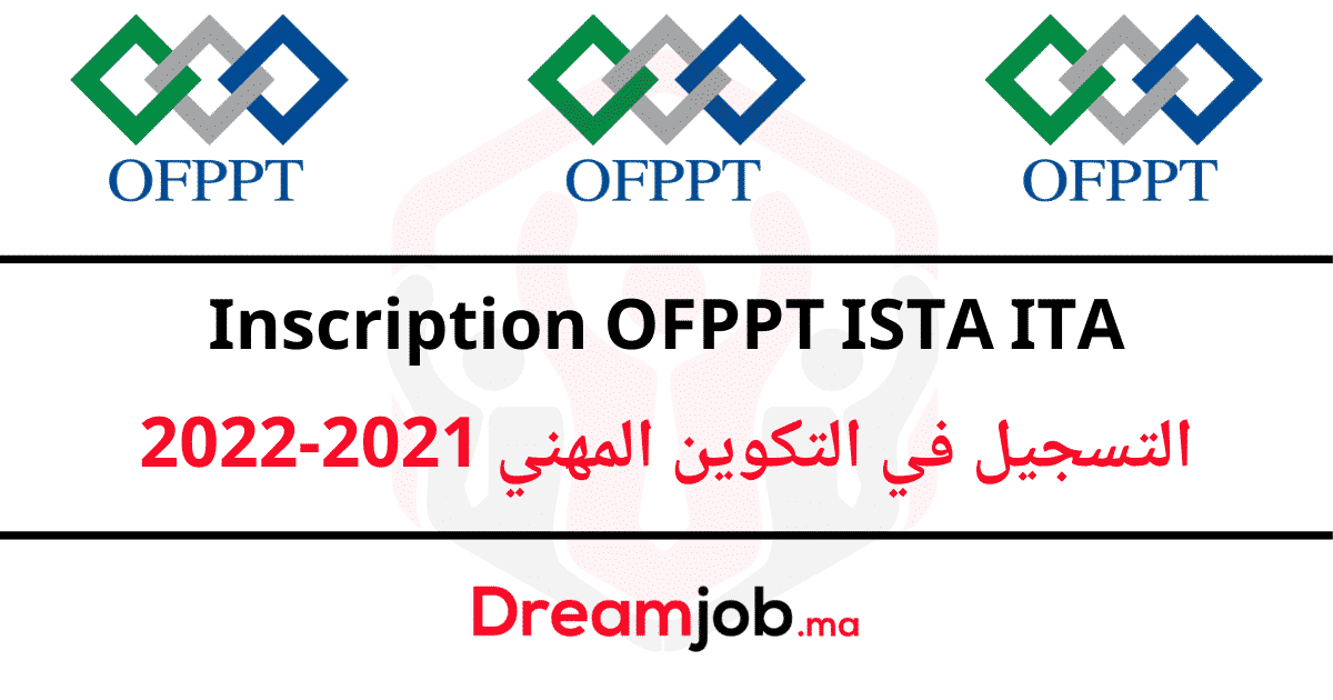 Inscription Ofppt التسجيل في التكوين المهني 2022 2021 Dreamjob Ma