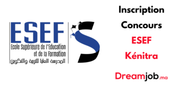 Inscription Concours ESEF Kénitra