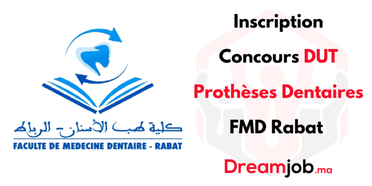 Inscription Concours DUT Prothèses Dentaires FMD Rabat