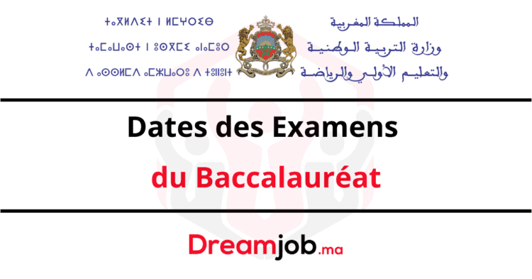 Dates des Examens du Baccalauréat