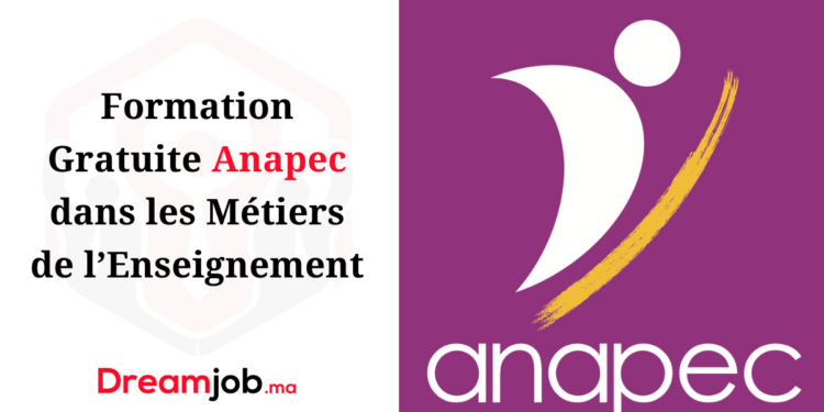 Formation Gratuite Anapec dans les Métiers de l’Enseignement