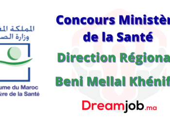 DR Santé Beni Mellal Khénifra Concours Emploi Recrutement