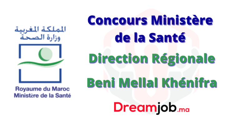 DR Santé Beni Mellal Khénifra Concours Emploi Recrutement