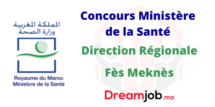 DR Santé Fès Meknès Concours Emploi Recrutement