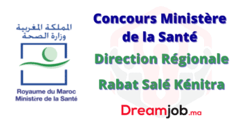DR Santé Rabat Salé Kénitra Concours Emploi Recrutement