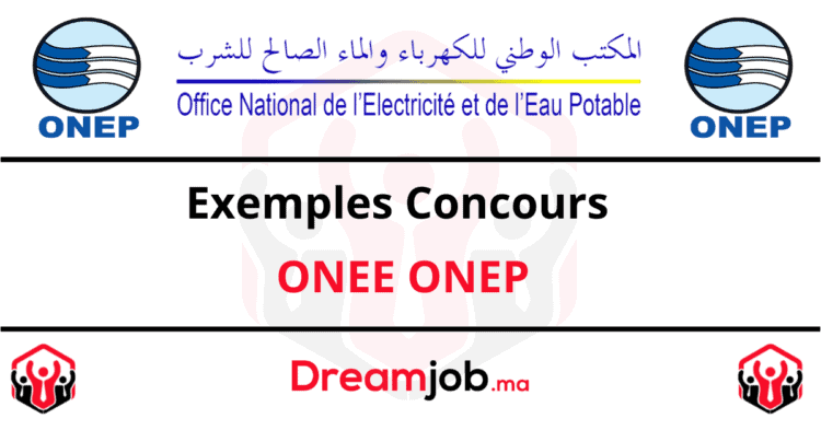 Exemples Concours ONEE ONEP