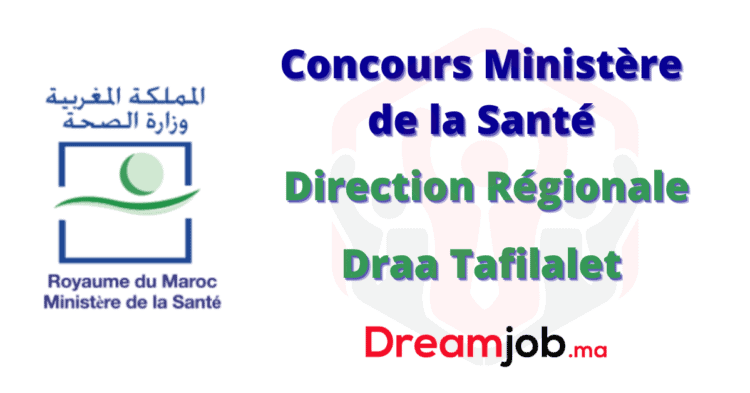 Ministère de la Santé Direction Régionale Draa Tafilalet Concours Emploi Recrutement