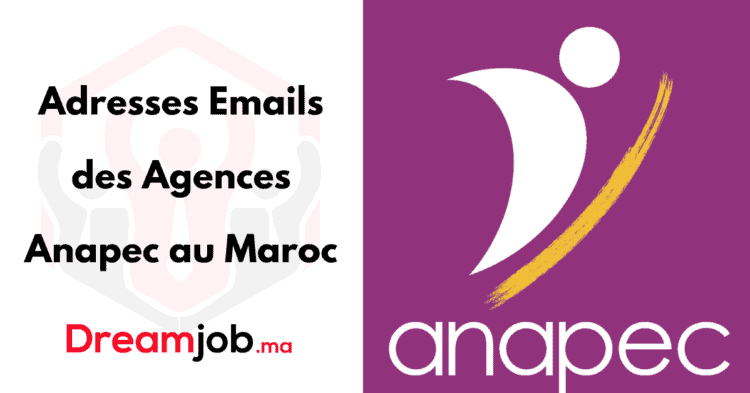 Adresses Emails des Agences Anapec au Maroc