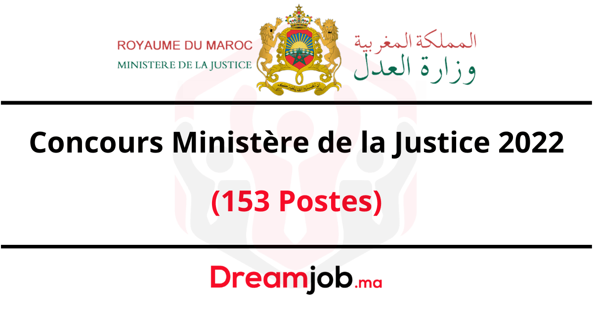 Concours Ministère de la Justice 2022 (153 Postes)