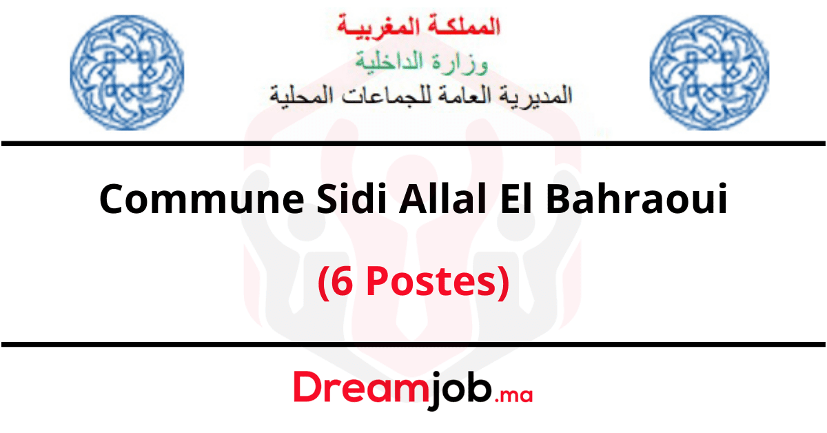 Concours Commune Sidi Allal El Bahraoui (6 Postes)