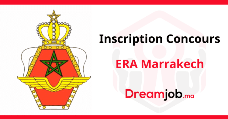 Inscription Concours ERA Marrakech