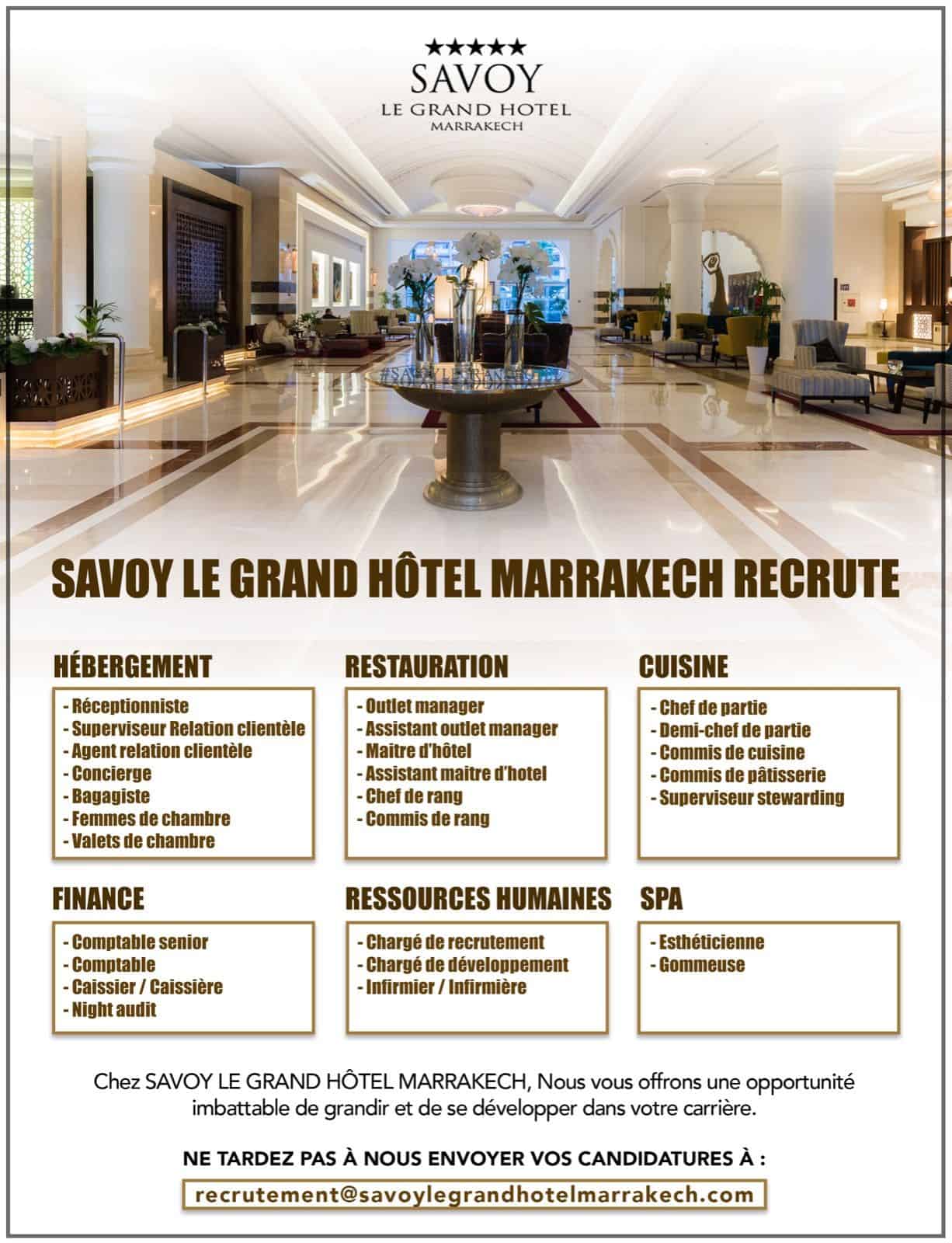 Savoy Le Grand Hôtel Marrakech recrute Plusieurs Profils