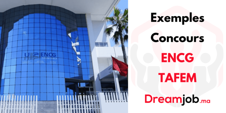 Exmples Concours ENCG TAFEM