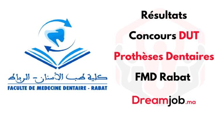 Résultats Concours DUT Prothèses Dentaires FMD Rabat