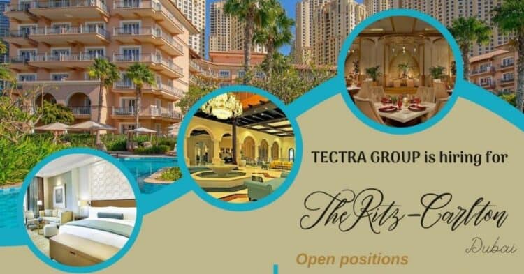 Tectra recrute pour The Ritz-Carlton Dubai