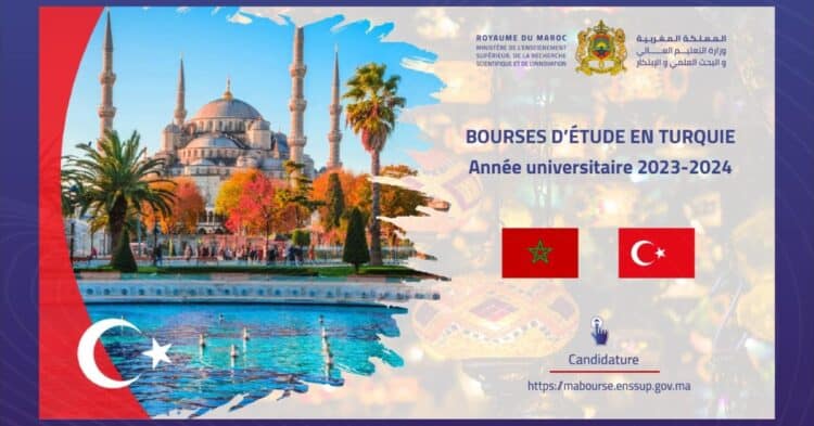 Bourses d'Etudes en Turquie pour Marocains 2023/2024