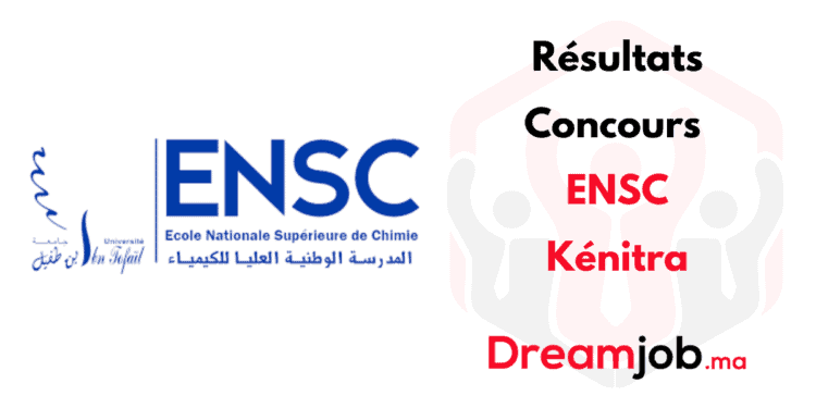 Résultats Concours ENSC Kénitra