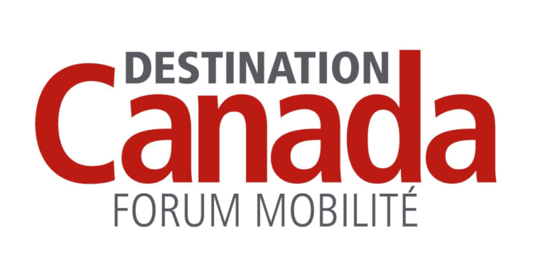 Inscription Destination Canada Forum Mobilité