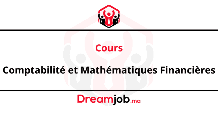 Cours Comptabilité et Mathématiques Financières