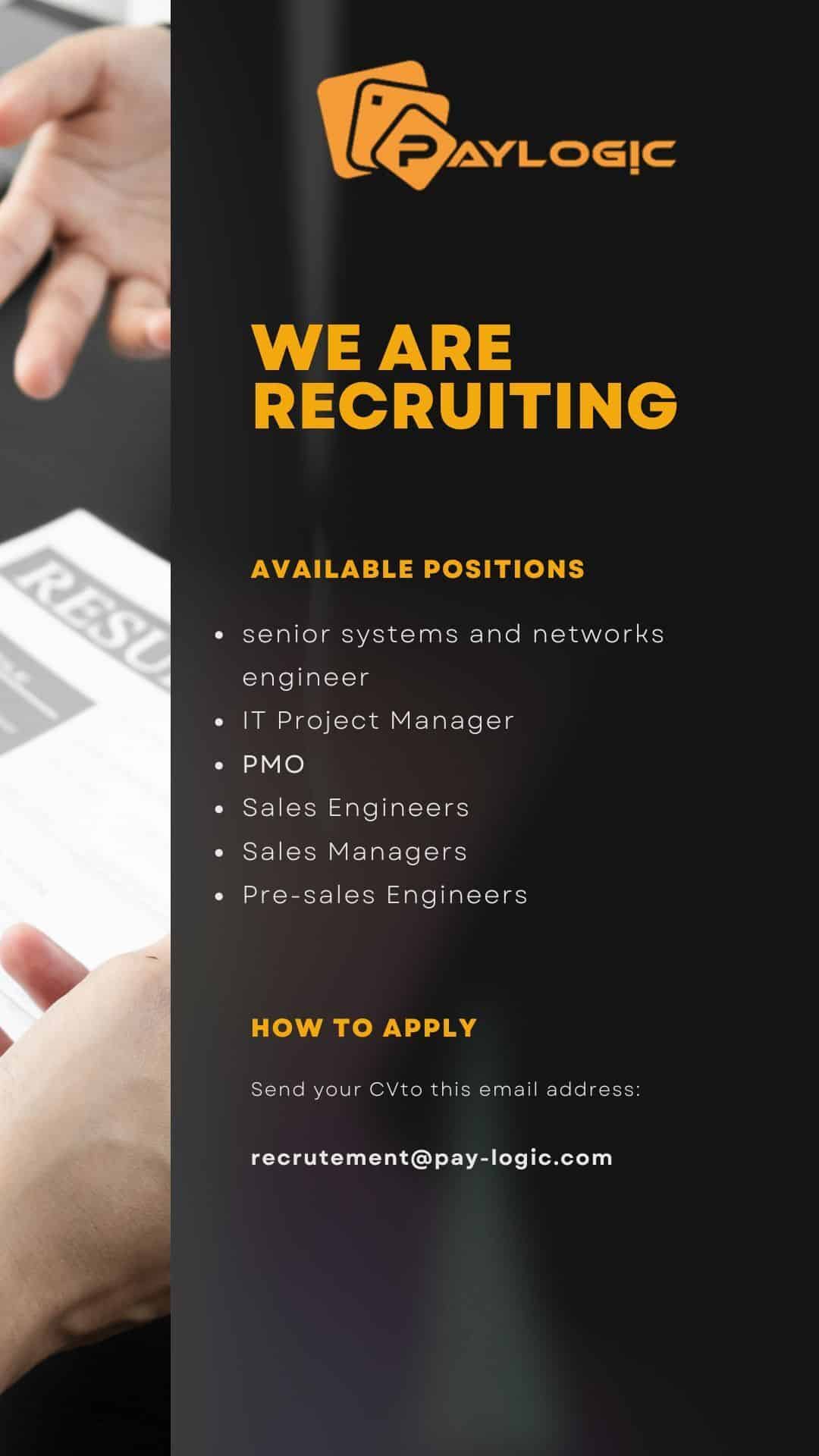 PayLogic Recrute: Découvrez les (6) Nouveaux Postes à Pourvoir
