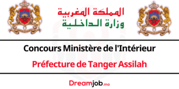 Concours Ministère de l'Intérieur Préfecture de Tanger Assilah